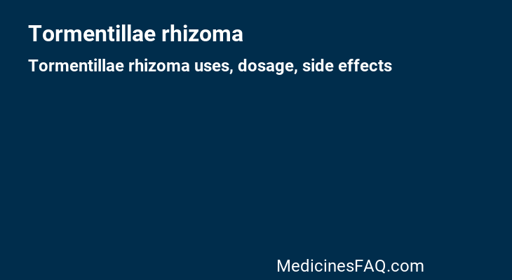 Tormentillae rhizoma