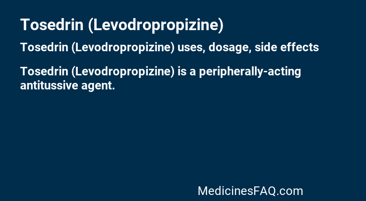 Tosedrin (Levodropropizine)