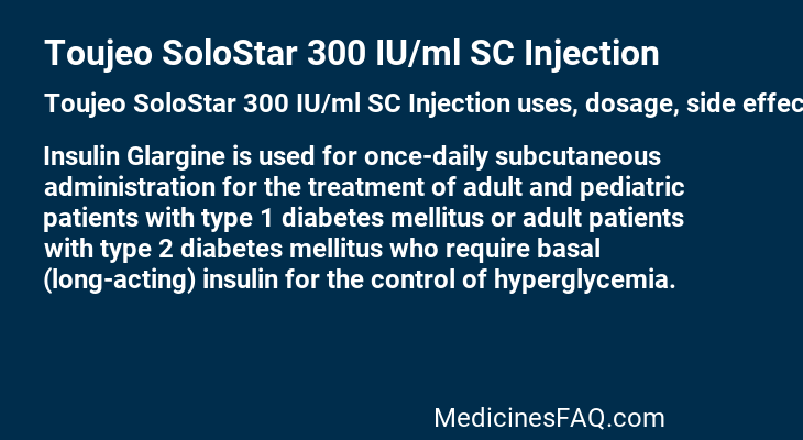 Toujeo SoloStar 300 IU/ml SC Injection