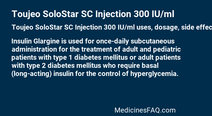 Toujeo SoloStar SC Injection 300 IU/ml