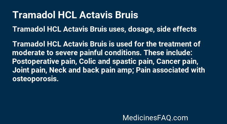 Tramadol HCL Actavis Bruis