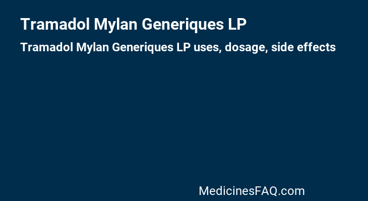 Tramadol Mylan Generiques LP