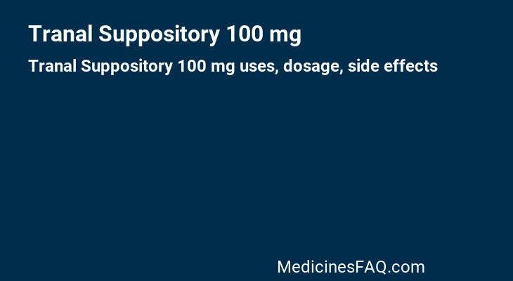 Tranal Suppository 100 mg