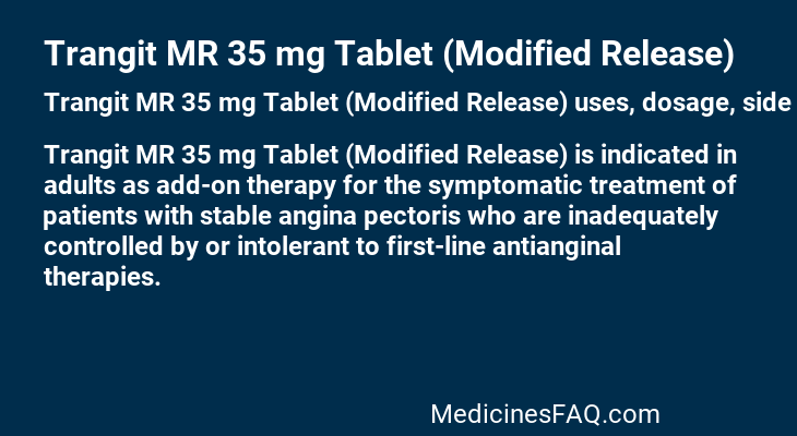 Trangit MR 35 mg Tablet (Modified Release)