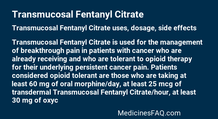 Transmucosal Fentanyl Citrate