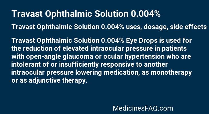 Travast Ophthalmic Solution 0.004%