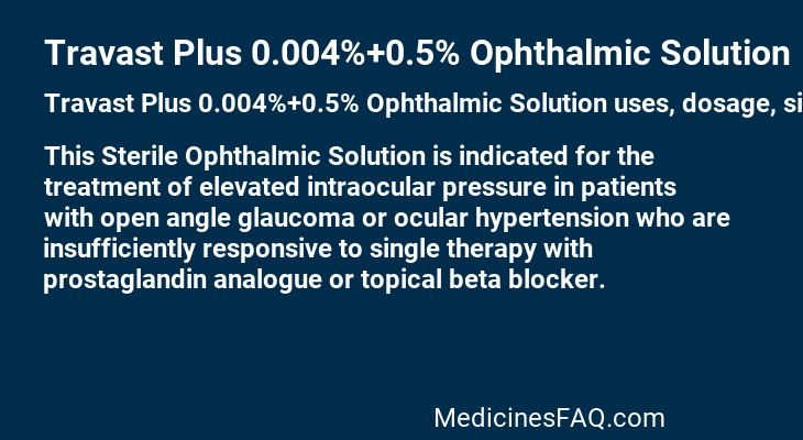 Travast Plus 0.004%+0.5% Ophthalmic Solution