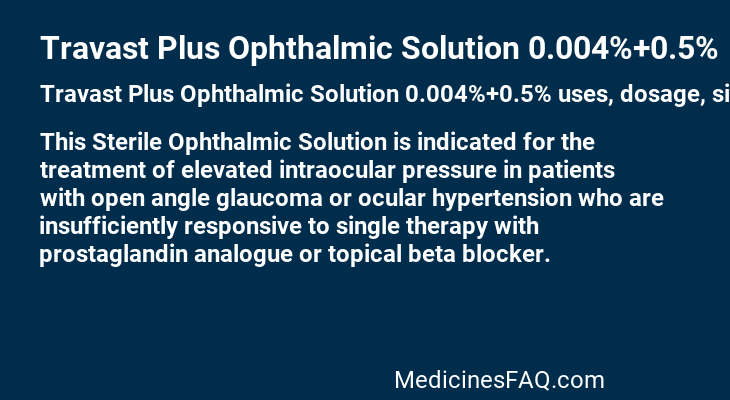 Travast Plus Ophthalmic Solution 0.004%+0.5%