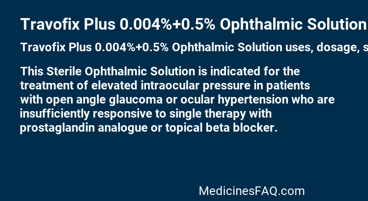 Travofix Plus 0.004%+0.5% Ophthalmic Solution