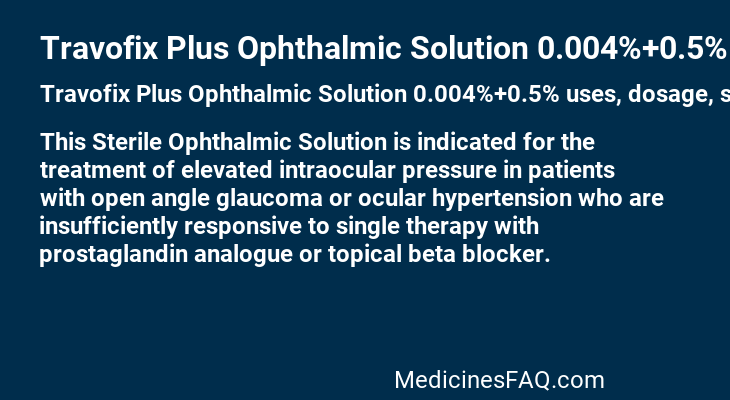 Travofix Plus Ophthalmic Solution 0.004%+0.5%
