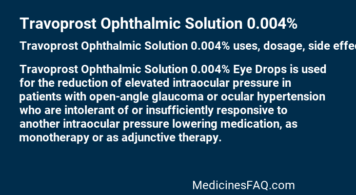 Travoprost Ophthalmic Solution 0.004%