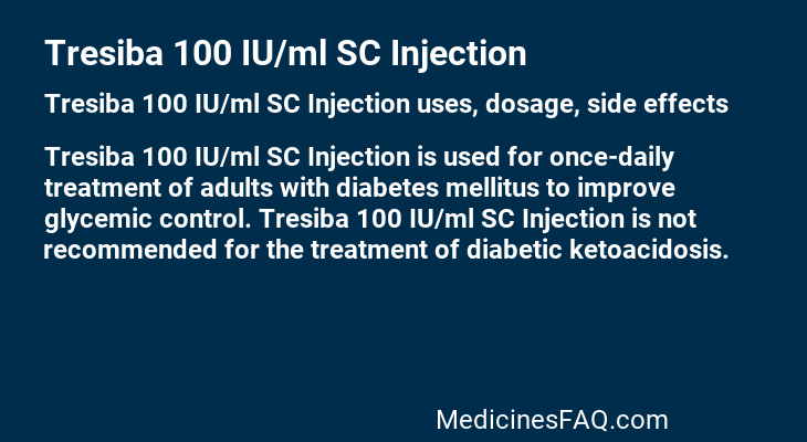 Tresiba 100 IU/ml SC Injection