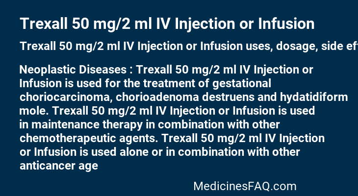 Trexall 50 mg/2 ml IV Injection or Infusion