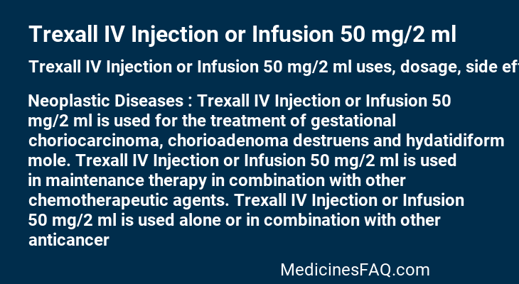 Trexall IV Injection or Infusion 50 mg/2 ml