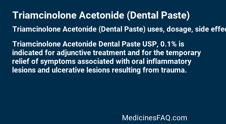 Triamcinolone Acetonide (Dental Paste)