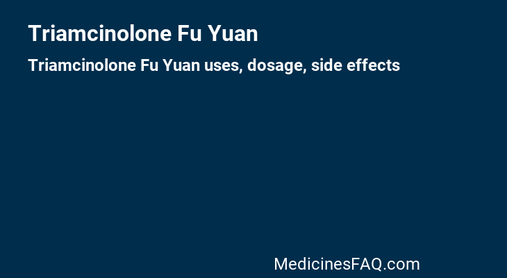 Triamcinolone Fu Yuan