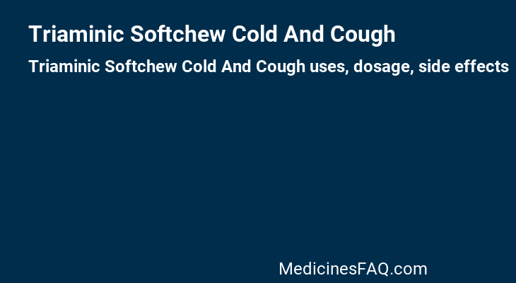 Triaminic Softchew Cold And Cough