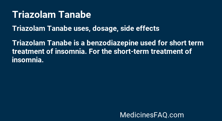 Triazolam Tanabe