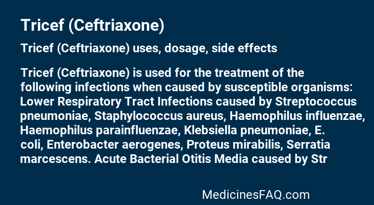 Tricef (Ceftriaxone)