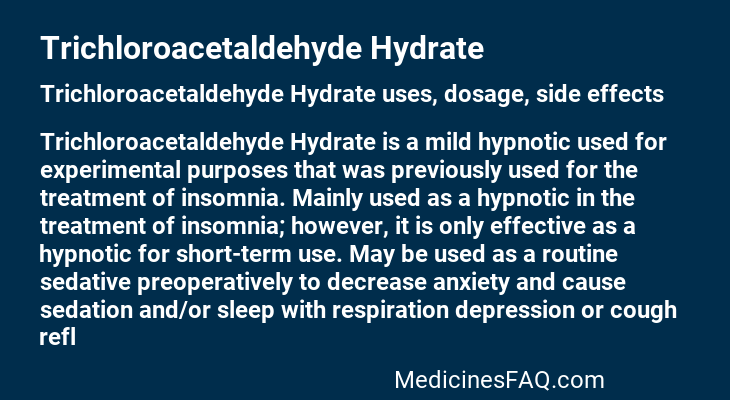 Trichloroacetaldehyde Hydrate