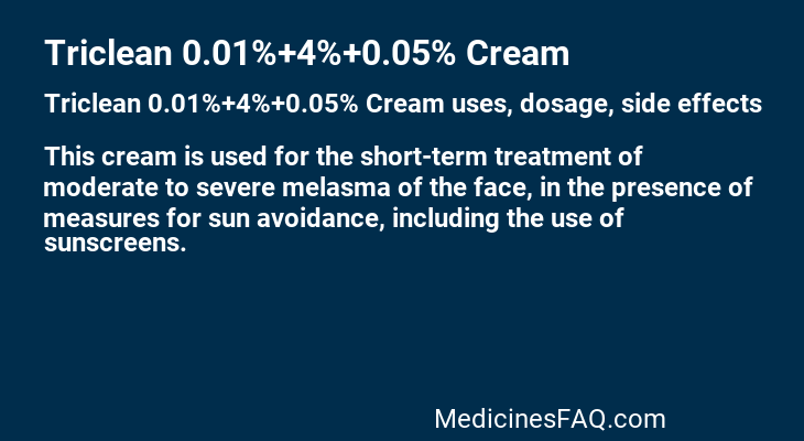 Triclean 0.01%+4%+0.05% Cream