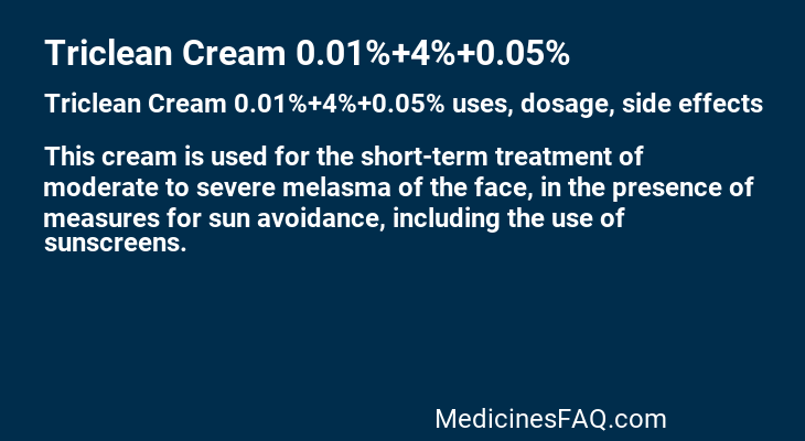 Triclean Cream 0.01%+4%+0.05%