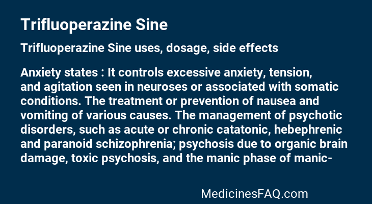 Trifluoperazine Sine