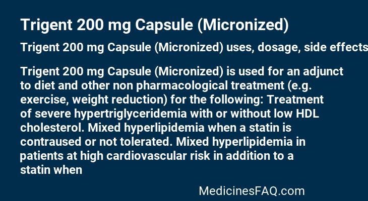 Trigent 200 mg Capsule (Micronized)