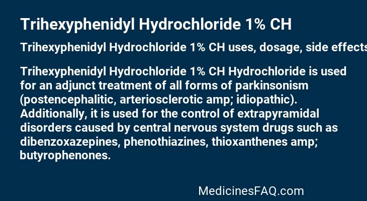 Trihexyphenidyl Hydrochloride 1% CH