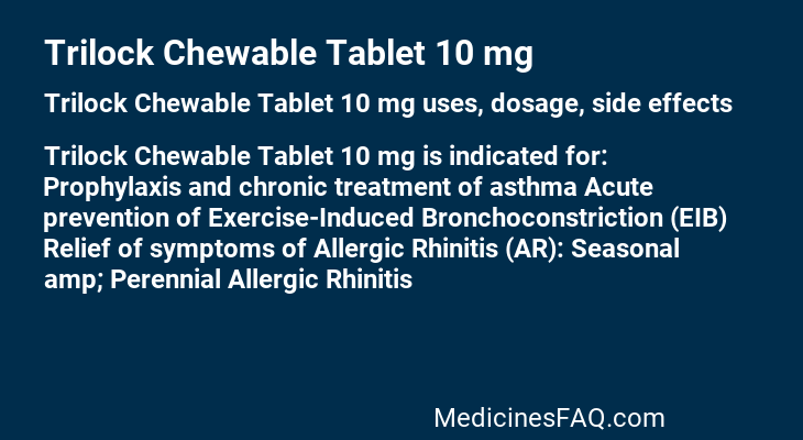 Trilock Chewable Tablet 10 mg