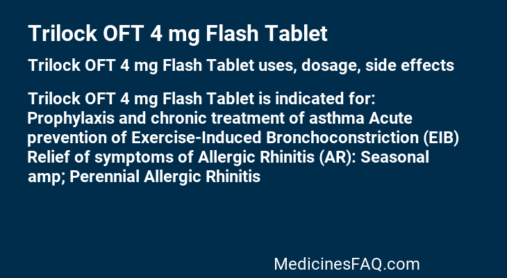 Trilock OFT 4 mg Flash Tablet