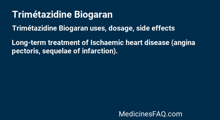 Trimétazidine Biogaran