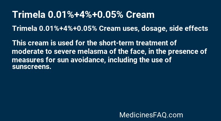 Trimela 0.01%+4%+0.05% Cream