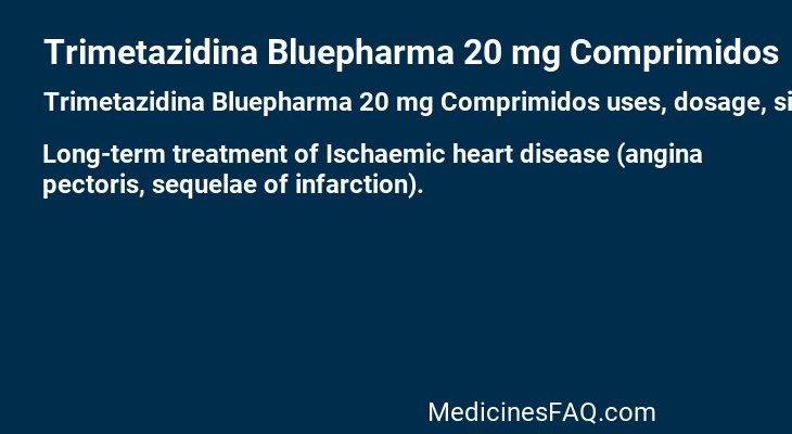Trimetazidina Bluepharma 20 mg Comprimidos