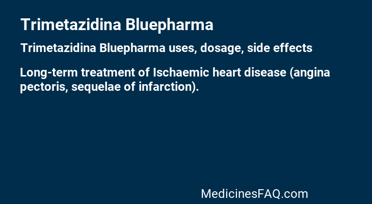 Trimetazidina Bluepharma