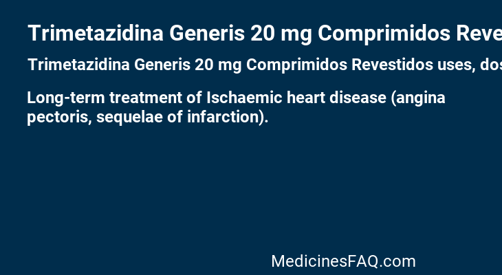 Trimetazidina Generis 20 mg Comprimidos Revestidos