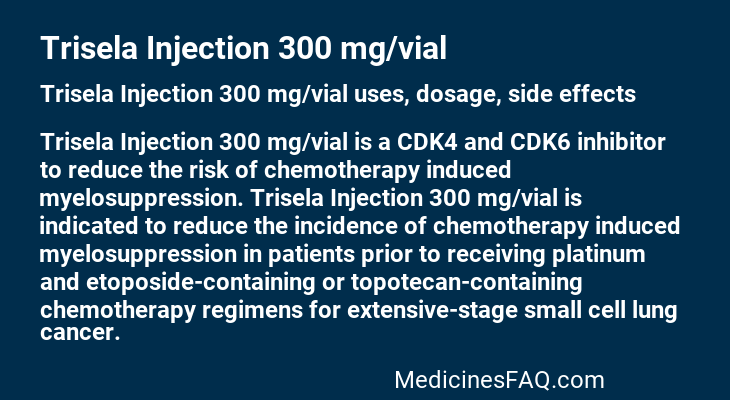 Trisela Injection 300 mg/vial