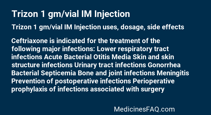 Trizon 1 gm/vial IM Injection