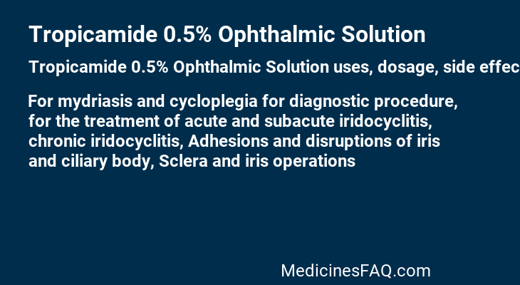 Tropicamide 0.5% Ophthalmic Solution