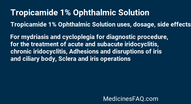 Tropicamide 1% Ophthalmic Solution