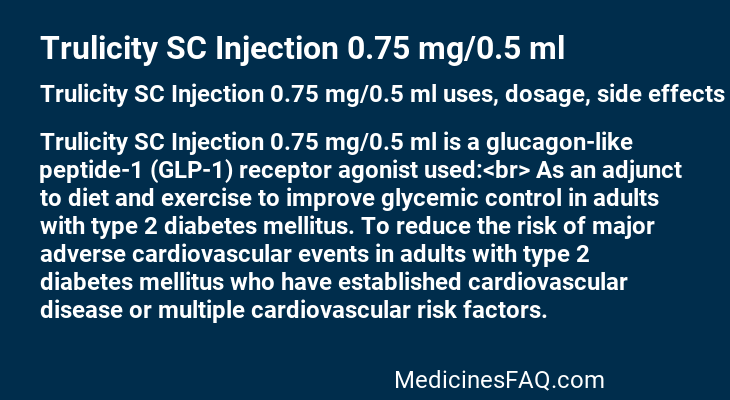 Trulicity SC Injection 0.75 mg/0.5 ml