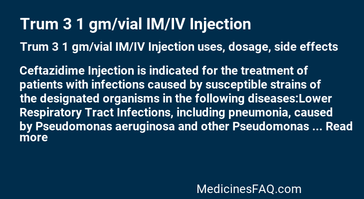 Trum 3 1 gm/vial IM/IV Injection