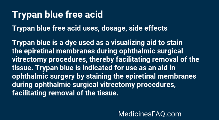 Trypan blue free acid