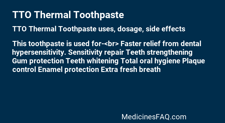 TTO Thermal Toothpaste