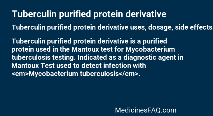 Tuberculin purified protein derivative