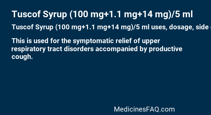 Tuscof Syrup (100 mg+1.1 mg+14 mg)/5 ml