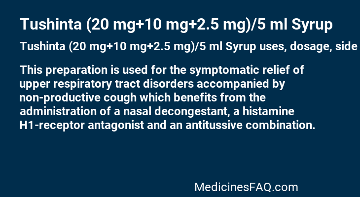 Tushinta (20 mg+10 mg+2.5 mg)/5 ml Syrup