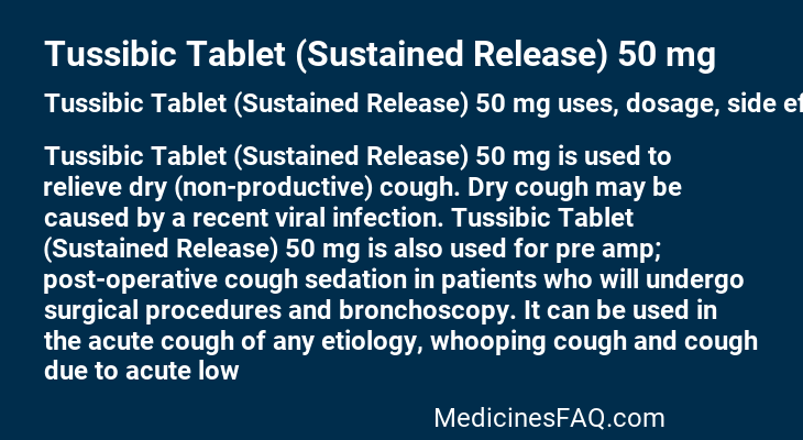 Tussibic Tablet (Sustained Release) 50 mg