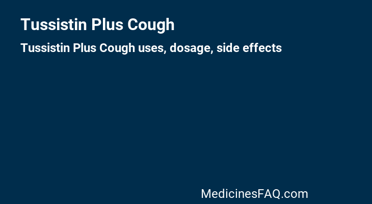 Tussistin Plus Cough