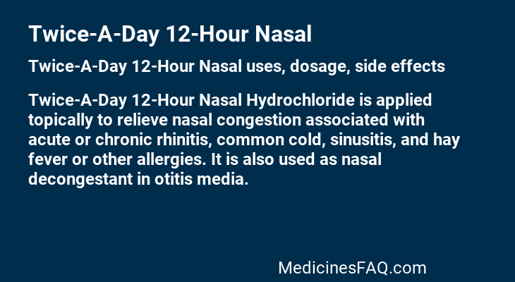 Twice-A-Day 12-Hour Nasal